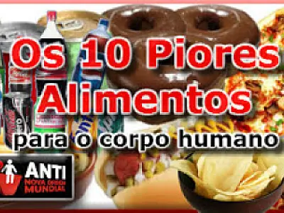 Os 10 Piores Alimentos Para o Corpo Humano