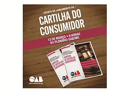 OAB-MS lança cartilha em comemoração ao Dia Mundial do Consumidor