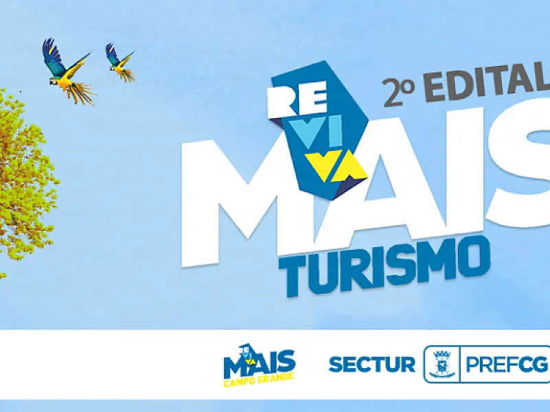 PRORROGADAS ATÉ JUNHO AS INSCRIÇÕES DO 2º EDITAL REVIVA MAIS TURISMO
