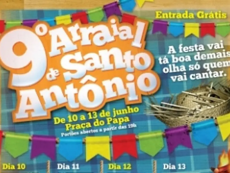Hoje tem 9º Arraial de Santo Antonio