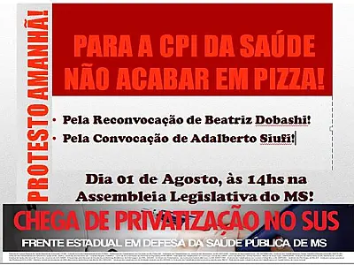 Entidades se mobilizam para cobrar CPI da Saúde em MS