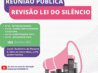 Prefeitura de Campo Grande realiza reuniões públicas para tratar da revisão da Lei do Silêncio