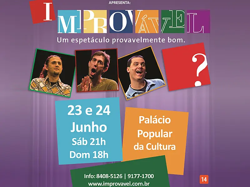 Espetáculo  "Improvável", da Cia. Barbixas de Humor de volta a Capital nos dias 23 e 24