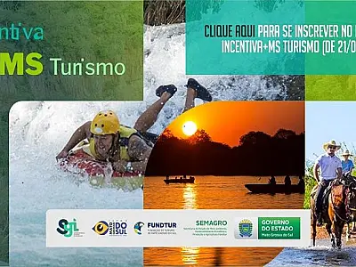 Programa Incentiva+MS Turismo tem inscrições abertas até 08 de agosto
