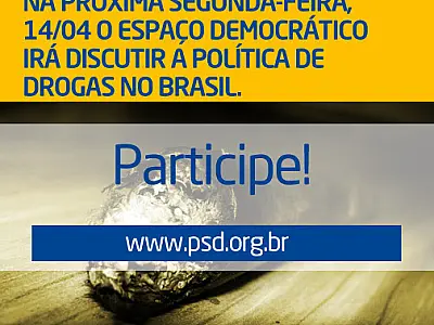 PSD debate política de drogas na segunda-feira