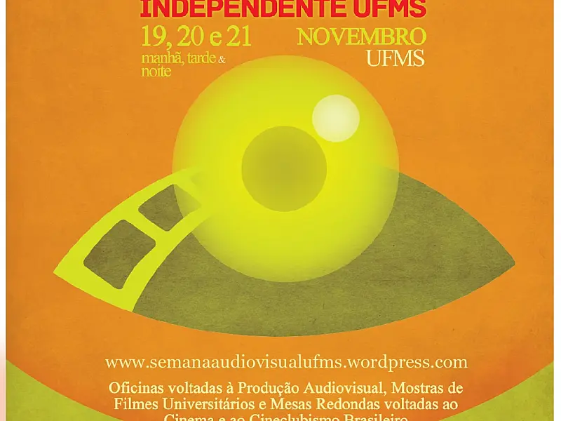Abertas inscrições para a 1ª Semana de Cineclubismo e Produção Audiovisual Independente UFMS