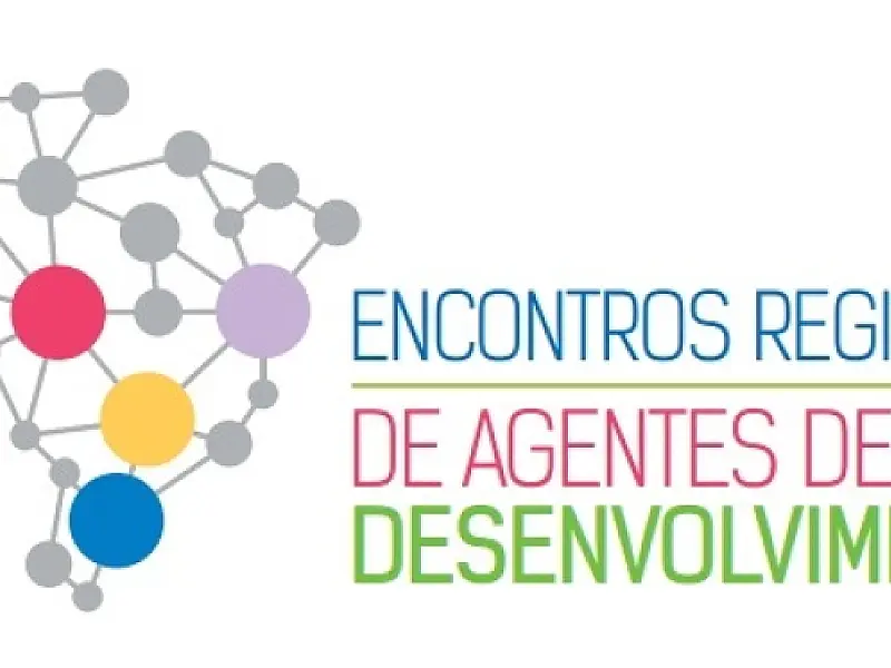 Capital sedia Encontro dos Agentes de Desenvolvimento