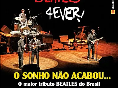 Show “BEATLES 4EVER” O Sonho não Acabou acontece em abril na Capital