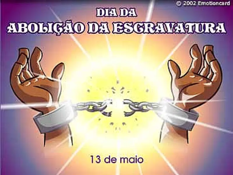 Abolição da Escravatura: 13 de Maio dia de reflexão