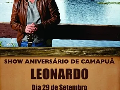 Cantor Leonardo faz show em comemoração ao aniversário de Camapuã
