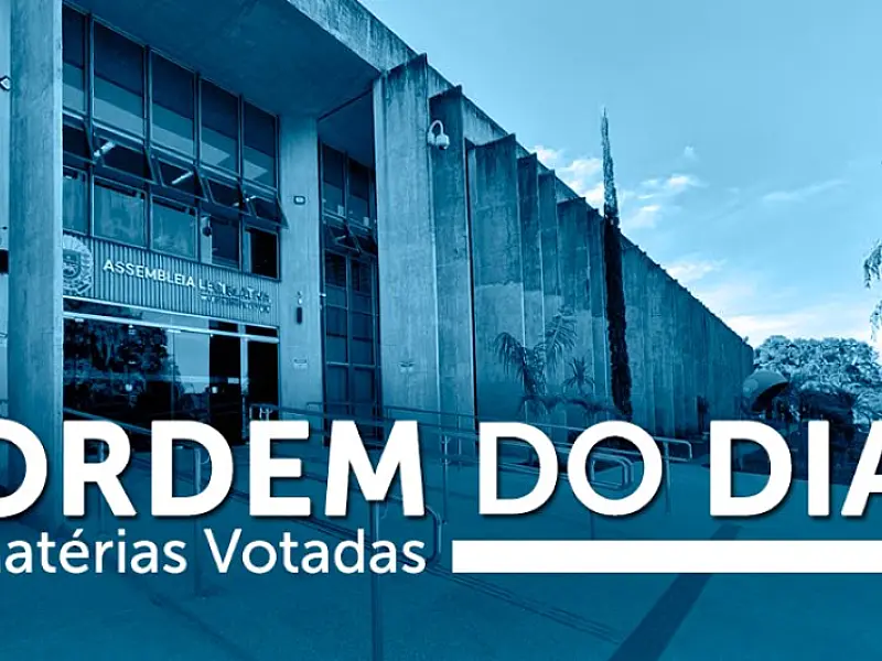Ordem do Dia: Deputados aprovam quatro projetos nesta quarta-feira
