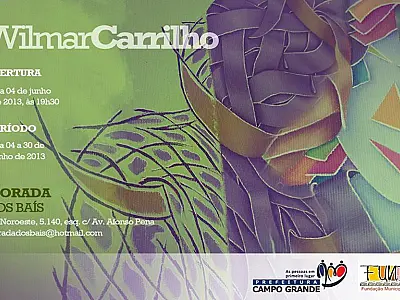 Em junho, Morada dos Baís recebe exposição do artista plástico Wilmar Carrilho