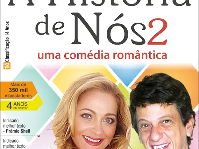 Comédia “A História de Nós 2” será apresentada na Capital
