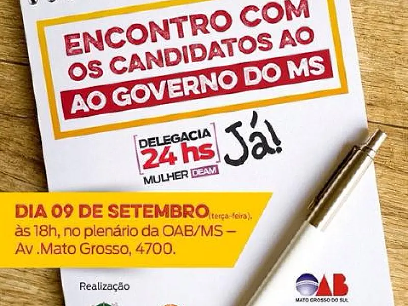 Candidatos ao governo discutem ações para as mulheres nesta terça-feira na OAB/MS
